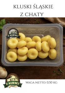 KLUSKI ŚLĄSKIE Z CHATY 500g